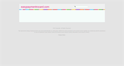 Desktop Screenshot of easypaymentrocard.com